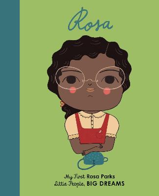 Rosa Parks: My First Rosa Parks - Kaiser, Lisbeth