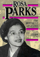 Rosa Parks: The Movement Organizes - Friese, Kai Jabir, and Gallin, Richard (Editor)