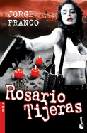 Rosario Tijeras - Ramos, Jorge Franco