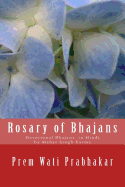 Rosary of Bhajans: Devotional Bhajans by Mehar Singh Varma