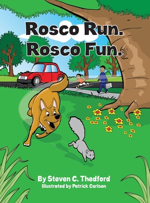 Rosco Run. Rosco Fun - Thedford, Steven