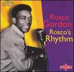 Rosco's Rhythm - Rosco Gordon