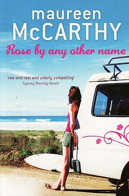 Rose by any other name - McCarthy, Maureen