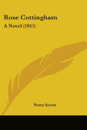 Rose Cottingham: A Novel (1915)