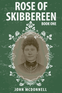 Rose of Skibbereen: Book One