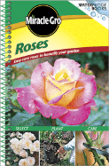 Roses: Easy-Care Roses to Beautify Your Garden
