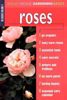 Roses - Rodale Organic Gardening