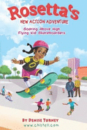 Rosetta's New Action Adventure: Soaring Above High Flying Kid Skateboarders