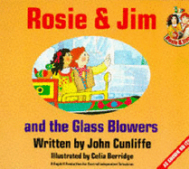 Rosie and Jim and the Glassblowers