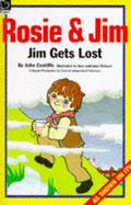 Rosie and Jim: Jim Gets Lost - Cunliffe, John