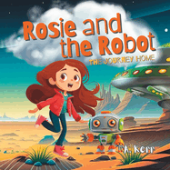 Rosie and the Robot: The Journey Home