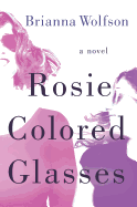 Rosie Colored Glasses