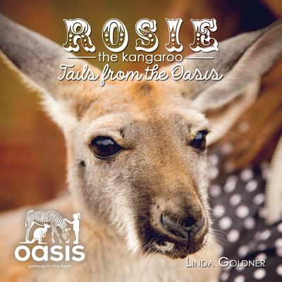 Rosie The Kangaroo: Tails from the Oasis - Goldner, Linda