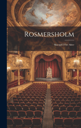 Rosmersholm: Skuespil I Fire Akter