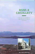 Ross & Cromarty: An Illustrated Architectural Guide - Beaton, Elizabeth