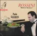 Rossini: Bolero Tartare 