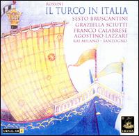 Rossini: Il Turco in Italia - Agostino Lazzari (vocals); Florindo Andreolli (vocals); Franco Calabrese (vocals); Graziella Sciutti (vocals);...