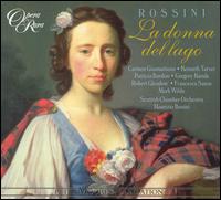 Rossini: La donna del lago - Carmen Giannattasio (vocals); Francesca Sassu (vocals); Gregory Kunde (vocals); Kenneth Tarver (vocals); Mark Wilde (vocals);...