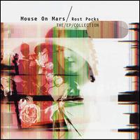 Rost Pocks: The EP Collection - Mouse on Mars