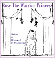 Rosy The Warrior Princess