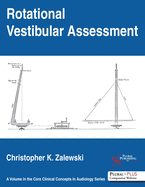 Rotational Vestibular Assessment