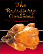 Rotisserie Cookbook