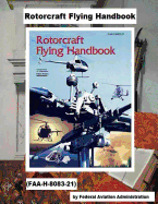 Rotorcraft Flying Handbook .(Faa-H-8083-21)