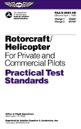 Rotorcraft/Helicopter for Private and Commercial Pilots: Practical Test Standards