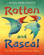 Rotten And Rascal