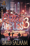 Rotten Apples 3: One Bad Apple