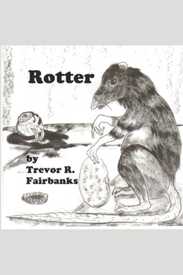 Rotter - Fairbanks, Trevor R