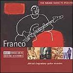 Rough Guide to Franco: Africa's Most Legendary Guitarist - Franco