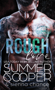 Rough Love: A Motorcycle Club New Adult Romance ( Hardback)