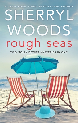 Rough Seas: Two Molly DeWitt Mysteries in One! - Woods, Sherryl