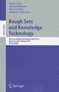 Rough Set and Knowledge Technology: 6th International Conference, Rskt 2011, Banff, Canada, October 9-12, 2011, Proceedings