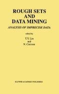 Rough Sets and Data Mining: Analysis of Imprecise Data