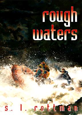 Rough Waters - Rottman, S L