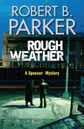 Rough Weather (A Spenser Mystery)