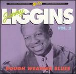 Rough Weather Blues, Vol. 2 - Jimmy Liggins And His Drops Of Joy