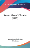 Round About Wiltshire (1907)