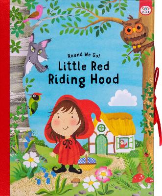 Round We Go! Little Red Riding Hood - Golding, Elizabeth