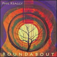 Roundabout - Phil Keaggy