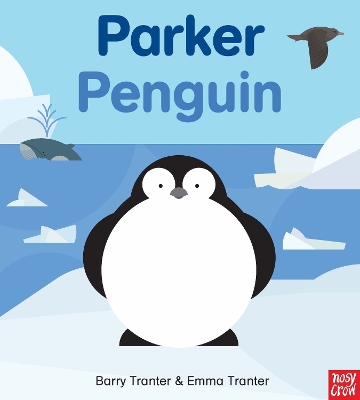 Rounds: Parker Penguin - Tranter, Emma