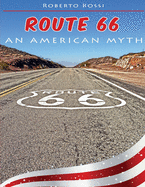 Route 66 an American Myth