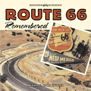 Route 66 Remembered - Witzel, Michael Karl