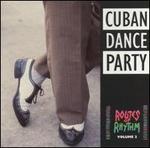 Routes of Rhythm, Vol. 2 (Cuban Dance Party)