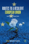 Routes to a Resilient European Union: Interdisciplinary European Studies