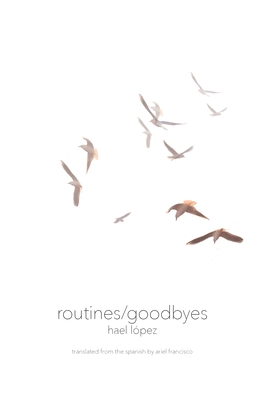 routines/goodbyes - Lpez, Hael, and Francisco, Ariel