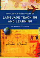 Routledge Encyclopedia of Language Teaching and Learning - Byram, Michael (Editor)