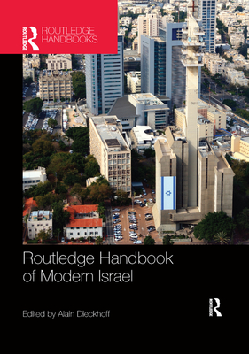Routledge Handbook of Modern Israel - Dieckhoff, Alain (Editor)